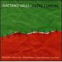 Gaetano Valli - Oltre Confine