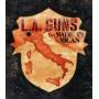 L. A. Guns - Made In Milan [US-Version, Regio 1/A]