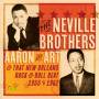 Neville Brothers - Aaron & Art And That New Orleans Rock & Roll Beat,