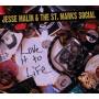 Jesse Malin & The ST. Marks Social - Love it to Life