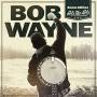 Bob Wayne - Hits The Hits (Bonus Edition)