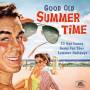 Various - Good Old Summertime-33 Hot Sunny Gems For Your S