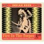 Various Artists - Indian Bred - Fire In The Teepee