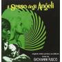 IL SESSO DEGLI ANGELI / O. S. T. - Il Sesso Degli Angeli / O.s.t.