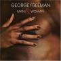 george Freeman - Man & Woman