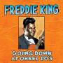 Freddie King - Going Down At Onkel Po's