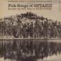 V / A - Folk Songs Of Ontario / Var