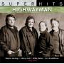 Highwayman - Super Hits