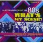 Australian Pop Of The 80s 3: Whats My Scene / Var - Australian Pop Of The 80s 3: Whats My Scene / Var