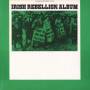 Irish Rebellion Album - Irish Rebellion Album / Var