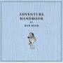 Rob Moir - Adventure Handbook
