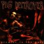 Pig Destroyer - Prowler In The Yard