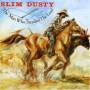 Slim Dusty - Man Who Steadies The Lead