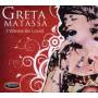 Greta, Matassa, - I Wanna Be Loved