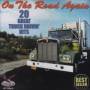On The Road Again: 20 Great Truck Drivin / Various - On The Road Again: 20 Great Truck Drivin / Various