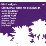 Nils Landgren - Christmas With My Friends IX (Digipak)