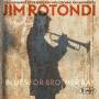 Jim Rotondi - Blues For Brother Ray