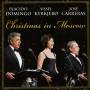 Jose Carreras / Placido Domingo / Sissel Kyrkjebo - Christmas in Moscow