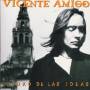 Vicente Amigo - Ciudad De Las Ideas