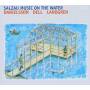 Danielsson / Dell / Landgren - Salzau Music On The Water
