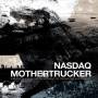 Nasdaq / Mother Trucker - A Bulletin From The Department Of Transport (...)