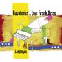 Rubalcaba & Luis Frank Arias - Candilejas