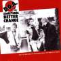 D.o.a. - SOMETHING BETTER CHANGE
