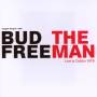 Bud Freeman - The Man