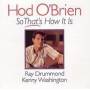 Hod O'brien - So That's How It Is