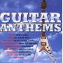 Various - Guitar Anthems (Mit Live)