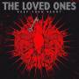 The Loved Ones - Keep Your Heart