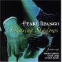 Pearl Django - Chasing Shadows