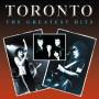 Toronto (4) -The Greatest Hits (cd, Comp, Enh, Rm) - Greatest Hits
