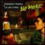 No More - Midnight People & Lo-life Stars