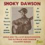 Smoky Dawson - Sings and Tells of Bushrangers, the Outback and Fa