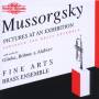 Fine Arts Brass Ensemble - Mussorgsky Pictures For Brass