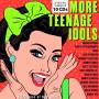 Orbison, Roy; Hyland, Brian; Twitty, Conway - More Teenage Idols