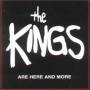 Kings - Are Here & More