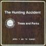 Hunting Accident - Trees & Parks