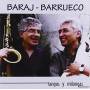 Baraj / barrueco - Tangos Y Milongas