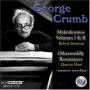 Quattro Mani / R. Shannon - GEORGE CRUMB EDITION VOL.8