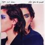 Tegan And Sara - Love You To Death
