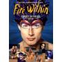 Cirque Du Soleil - Fire Within [US-Version, Regio 1]