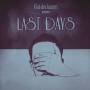Klub Des Loosers - Presents Last Days