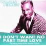 Wilson Pickett - I Don't Want To Part Time Love: The Early Years