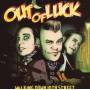 Out Of Luck - Walking Down 10th Street