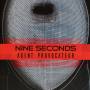 Nine Seconds - Agent Provocateur