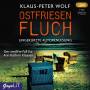 Klaus-Peter Wolf - Ostfriesenfluch (12) (Ungekrzte Autorenlesung)