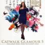 CATWALK GLAMOUR 5 / VAR - Catwalk Glamour 5