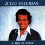 Julio Iglesias - A MIS 33 ANOS